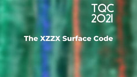 xzzxx|The XZZX surface code